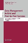 Data Management in Grid and Peer-To-Peer Systems: Second International Conference, Globe 2009 LINZ, Austria, September 1-2, 2009 Proceedings