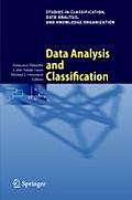 Data Analysis and Classification: Proceedings of the 6th Conference of the Classification and Data Analysis Group of the Societ? Italiana Di Statistic