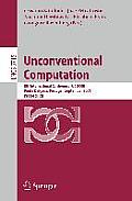 Unconventional Computation: 8th International Conference, Uc 2009, Ponta Delgada, Portugal, September 7-11, 2009, Proceedings