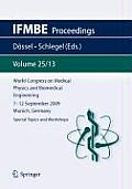 World Congress on Medical Physics and Biomedical Engineering September 7 - 12, 2009 Munich, Germany: Vol. 25/XIII Special Topics and Workshops