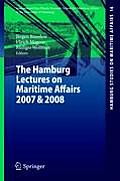 The Hamburg Lectures on Maritime Affairs 2007 & 2008