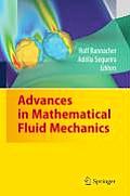 Advances in Mathematical Fluid Mechanics: Dedicated to Giovanni Paolo Galdi on the Occasion of His 60th Birthday