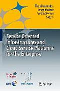 Service Oriented Infrastructures and Cloud Service Platforms for the Enterprise: A Selection of Common Capabilities Validated in Real-Life Business Tr