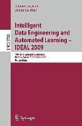 Intelligent Data Engineering and Automated Learning - IDEAL 2009: 10th International Conference, Burgos, Spain, September 23-26, 2009, Proceedings