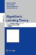 Algorithmic Learning Theory: 20th International Conference, ALT 2009 Porto, Portugal, October 3-5, 2009 Proceedings