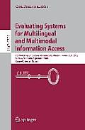 Evaluating Systems for Multilingual and Multimodal Information Access: 9th Workshop of the Cross-Language Evaluation Forum, CLEF 2008 Aarhus, Denmark,