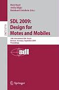 Sdl 2009: Design for Motes and Mobiles: 14th International Sdl Forum Bochum, Germany, September 22-24, 2009 Proceedings