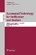 Automated Technology for Verification and Analysis: 7th International Symposium, ATVA 2009, Macao, China, October 14-16, 2009, Proceedings