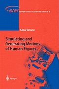 Simulating and Generating Motions of Human Figures