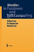 Advances in Bayesian Networks