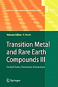 Transition Metal and Rare Earth Compounds III: Excited States, Transitions, Interactions