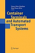 Container Terminals and Automated Transport Systems: Logistics Control Issues and Quantitative Decision Support