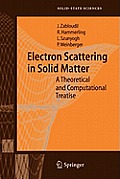 Electron Scattering in Solid Matter: A Theoretical and Computational Treatise