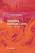 Managing European Coasts: Past, Present and Future