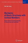 Mechanics of Elastic Structures with Inclined Members: Analysis of Vibration, Buckling and Bending of X-Braced Frames and Conical Shells