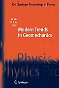 Modern Trends in Geomechanics