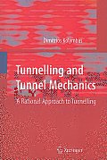 Tunnelling and Tunnel Mechanics: A Rational Approach to Tunnelling