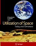 Utilization of Space: Today and Tomorrow