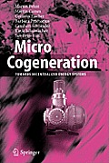 Micro Cogeneration: Towards Decentralized Energy Systems