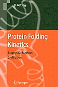 Protein Folding Kinetics: Biophysical Methods