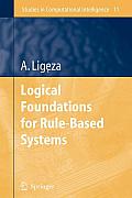 Logical Foundations for Rule-Based Systems