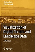 Visualization of Digital Terrain and Landscape Data: A Manual