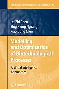 Modelling and Optimization of Biotechnological Processes: Artificial Intelligence Approaches