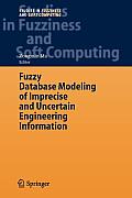 Fuzzy Database Modeling of Imprecise and Uncertain Engineering Information