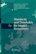 Standards and Thresholds for Impact Assessment