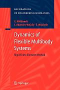 Dynamics of Flexible Multibody Systems: Rigid Finite Element Method