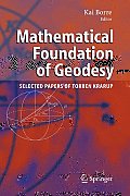 Mathematical Foundation of Geodesy: Selected Papers of Torben Krarup