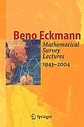 Mathematical Survey Lectures 1943-2004