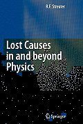 Lost Causes in and Beyond Physics