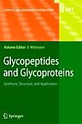 Glycopeptides and Glycoproteins: Synthesis, Structure, and Application