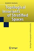 Topological Invariants of Stratified Spaces