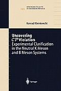 Uncovering Cp Violation: Experimental Clarification in the Neutral K Meson and B Meson Systems
