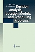 Decision Analysis, Location Models, and Scheduling Problems