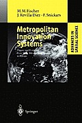 Metropolitan Innovation Systems: Theory and Evidence from Three Metropolitan Regions in Europe