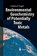 Environmental Geochemistry of Potentially Toxic Metals