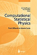 Computational Statistical Physics: From Billiards to Monte Carlo