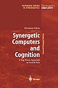 Synergetic Computers and Cognition: A Top-Down Approach to Neural Nets