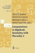 Computations in Algebraic Geometry with Macaulay 2