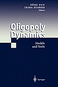 Oligopoly Dynamics: Models and Tools
