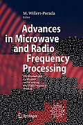Advances in Microwave and Radio Frequency Processing: Report from the 8th International Conference on Microwave and High-Frequency Heating Held in Bay