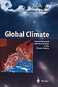 Global Climate: Current Research and Uncertainties in the Climate System