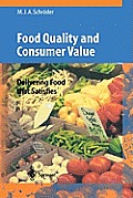 Food Quality and Consumer Value: Delivering Food That Satisfies