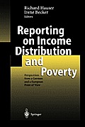 Reporting on Income Distribution and Poverty: Perspectives from a German and a European Point of View
