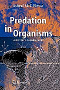 Predation in Organisms: A Distinct Phenomenon