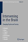 Intervening in the Brain: Changing Psyche and Society