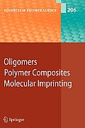 Oligomers - Polymer Composites -Molecular Imprinting